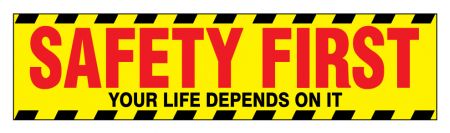 Safety First 2 polystyrene poster