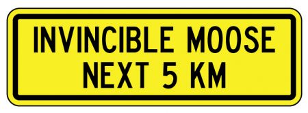 Invincible Moose 8x24 sign image