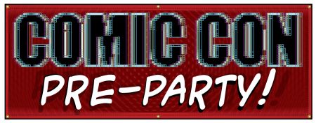 Comic Con PIXELS Pre Party banner image