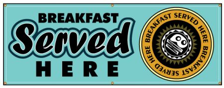 Breakfast Served banner