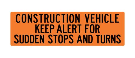Construction Vehicle Sudden Stops v2 18x60 sign image