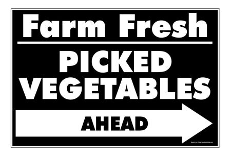 Farm Fresh Picked Vegetables Right Arrow B&W Sign