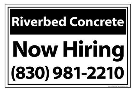 Riverbed Concrete B&W Now Hiring sign image 12x18