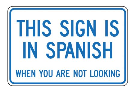 This Sign Is In Spanish sign image