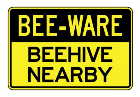 Bee-Ware Beehive sign image