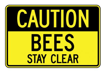 Caution Bees Stay Clear sign image