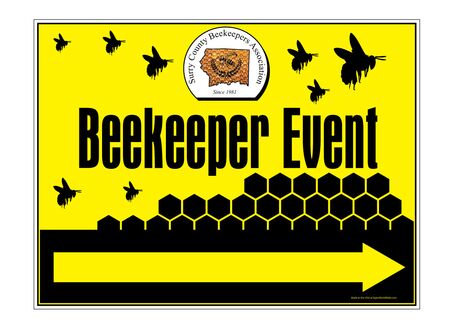 Beekeeper Meeting Tonight SCBA 18" x 24" Coroplast Right Arrow Directional Sign