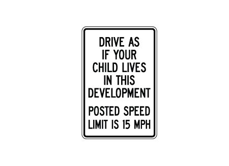 Drive as if your child lives here sign image
