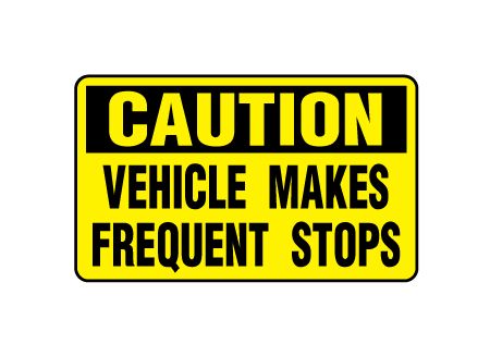 Caution Vehicle Makes Frequent Stops 4x7 magnetic image