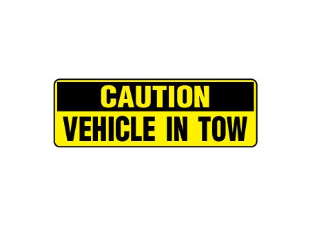 Caution Vehicle In Tow sign image
