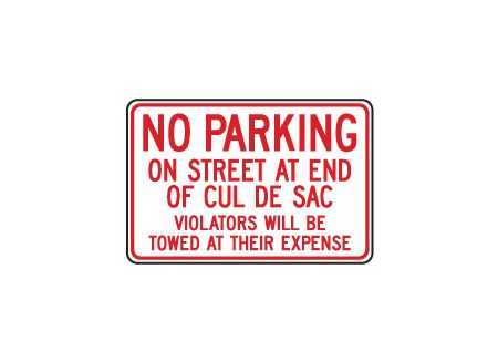 No Parking On Street Cul De Sac 12x18 sign image