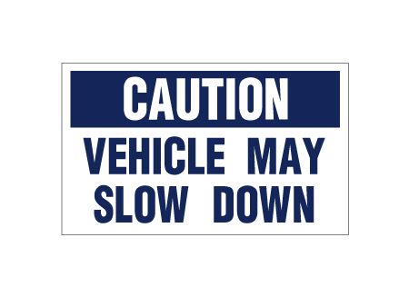 Caution Vehicle May Slow Down Decal Image