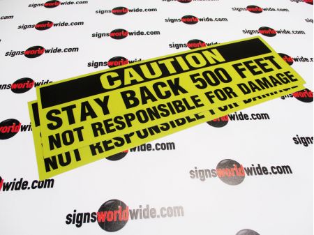Caution Stay Back 500 Feet reflective decals