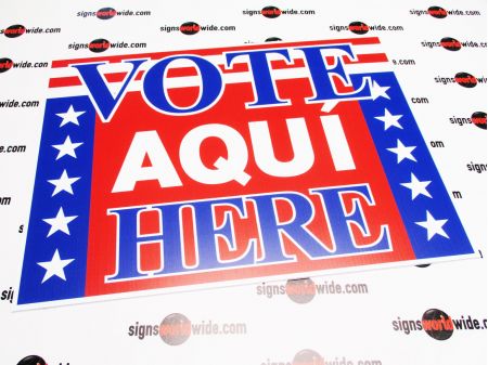 Vote Aqui Here coroplast sign image