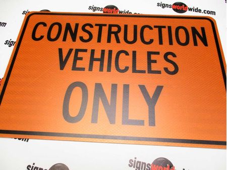 Construction Vehicles Only sign image 2