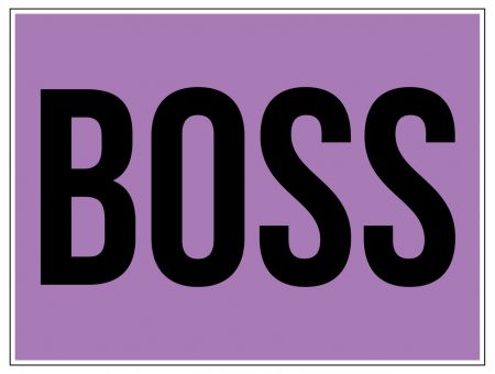 Boss yard sign image