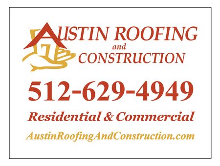 Austin Roofing and Construction 18x24 Coroplast Sign Image