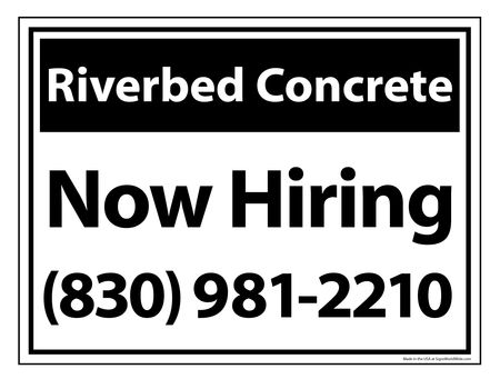 Riverbed Concrete B&W Now Hiring sign image 18x24