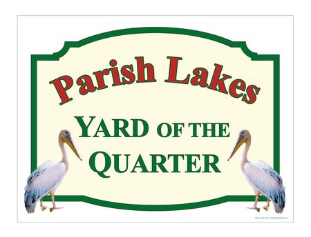 Parish Lakes Yard of the Quarter Aluminum Sign Image