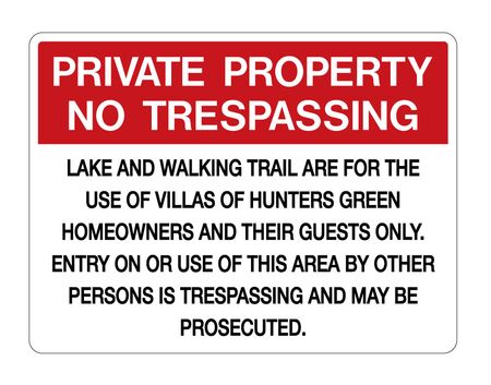 Private Property No Trespassing Villas of Hunters Green 18x24 Sign Image