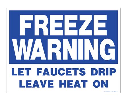 Freeze Warning Blue and White Coroplast sign image