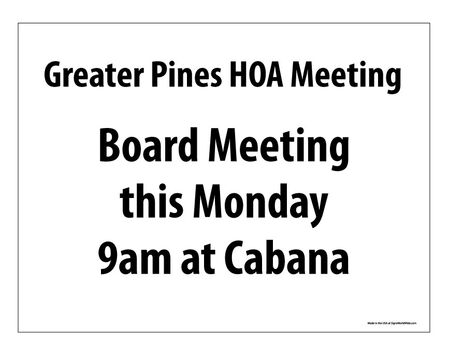 Greater Pines HOA Board Meeting Time Sign Image