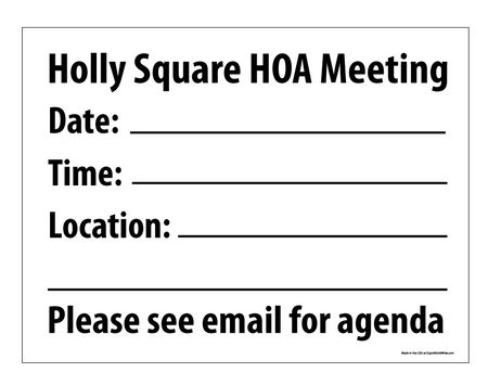 Holly Square HOA Meeting Sign Image