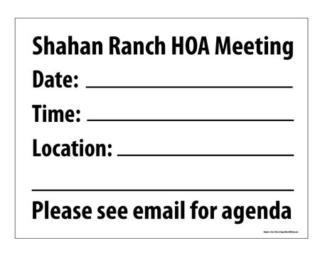 Shahan Ranch HOA Meeting Sign Image
