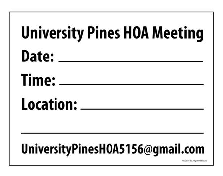 University Pines HOA Meeting Aluminum Sign Image