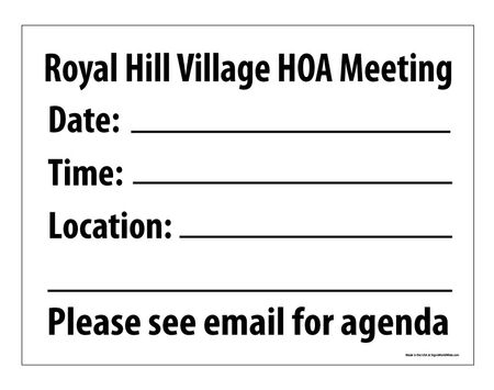 Royal Hill Village HOA Meeting Sign Image