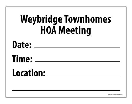 Weybridge Townhomes HOA Meeting sign image