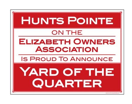 Hunts Pointe Yard of the Quarter 18x24 Sign Image