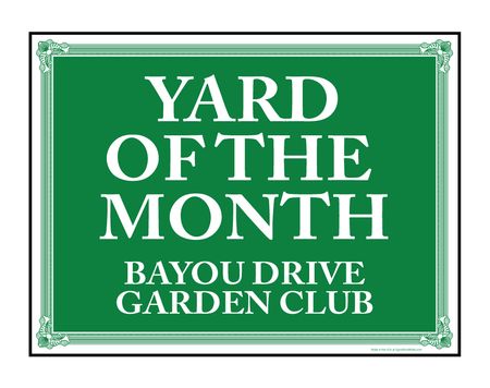 Yard of the Month Bayou Drive sign image