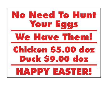 No Need to Hunt Your Eggs Coroplast Sign Image 18x24