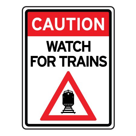 Caution watch for trains sign image