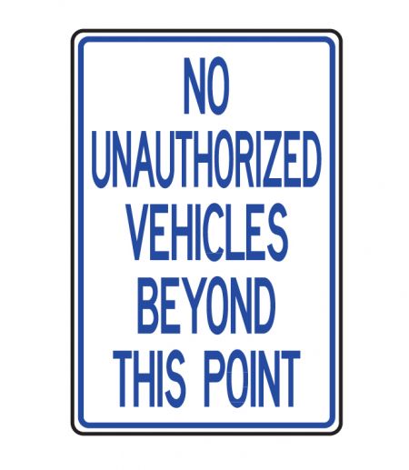 No Unauthorized vehicles sign image