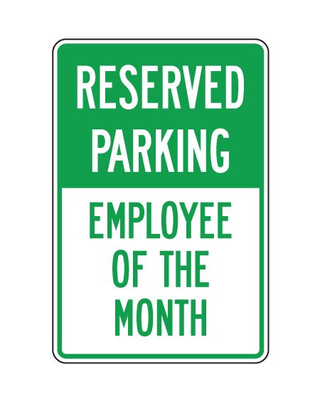 Reserved Parking Employee of the Month sign image