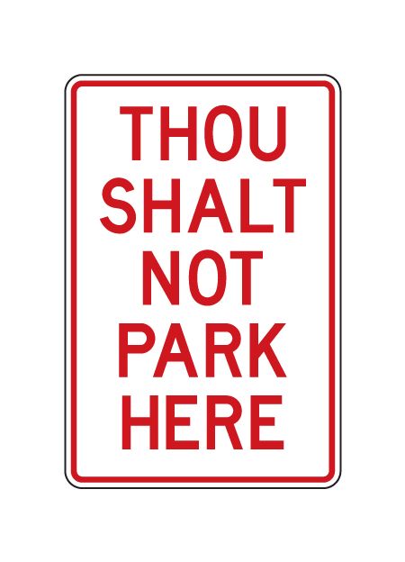 Thou Shalt Not Park Here sign image