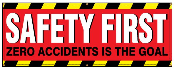Safety First Full Color Vinyl Safety Banner Sign-3x9 