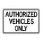 Authorized vehicles sign image