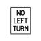 No Left Turn sign image