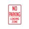 No Parking Loading Zone sign image