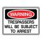 Warning Trespassers arrest sign image