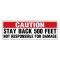 Caution Stay Back 500 Feet red and black decal image