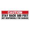 Caution Stay Back 500 Feet red and black decal image