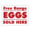 Free Range Eggs Sold Here sign image