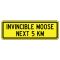 Invincible Moose 8x24 sign image