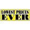 Lowest Prices Ever banner image