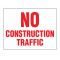 No Construction Traffic sign image