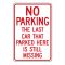 No Parking Car Still Missing sign image